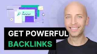 Link Building: How to Get POWERFUL Backlinks