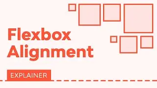 A Comprehensive Guide to Flexbox Alignment