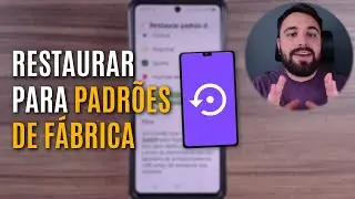 COMO RESTAURAR UM CELULAR PARA OS PADRÕES DE FÁBRICA