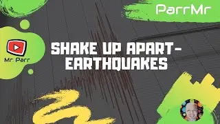 Shake Up Apart Earthquakes