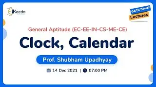 General Aptitude - Clock, Calendar | 14 December | 7 PM