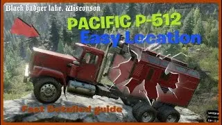 SnowRunner Pacific P512 fast Location guide