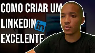 COMO MONTAR UM PERFIL NO LINKEDIN EM 2024 E BOMBAR DE PROPOSTAS - LinkedIn para Programadores