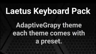 Adaptive Keyboard Theme for Laetus. This is beautiful keyboard pack.