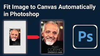 Tutorial   Fit Image to Canvas Automatically in Photoshop