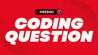 Meesho Online coding question | Meesho HackerRank Coding Interview Question and Answer |WebX Learner