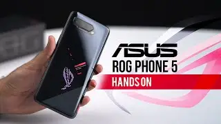 Asus ROG Phone 5 Hands On & First Impressions: SD 888|6,000mAh|144Hz|18GB RAM: Predictably Fantastic