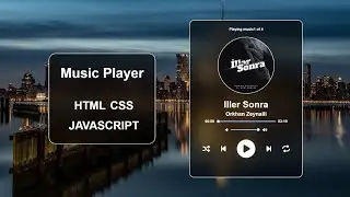 Create Custom Music Player in HTML CSS and JavaScript | html css js tutorial