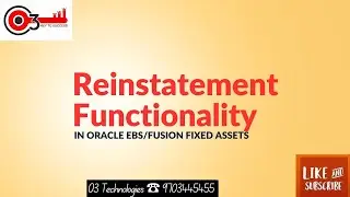 Reinstatement Functionality In Oracle EBS/Fusion Fixed Assets