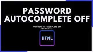 autocomplete off Attribute of Form Field