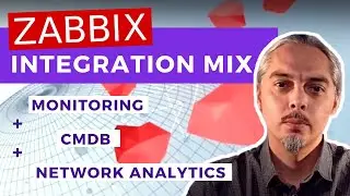 ZABBIX MIX : Integrate CMDB & Network analytics on your Zabbix dashboards