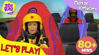 Lets Play: Motor Vehicles | FULL EPISODE - Preschool Compilation | ZeeKay Junior