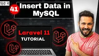 Laravel 11 tutorial in Hindi #41 Insert data in MySQL table with html form