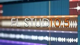 FL Studio 11 (beta) | Whats New?