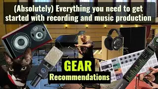 Equipment Recommendation! Get started with Recording and Music Production