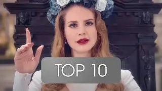 Top 10 Most streamed LANA DEL REY Songs (Spotify) 11. April 2021