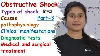 Obstructive Shock | Causes | Pathophysiology | Sign & Symptoms | Diagnostic Evaluation | Treatment