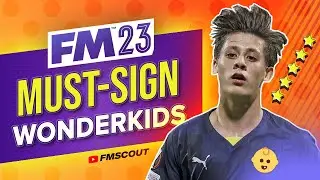 MUST-SIGN Essential FM23 Wonderkids | Football Manager 2023 Wonderkids