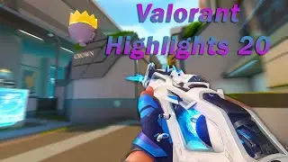 Valorant Highlights 20