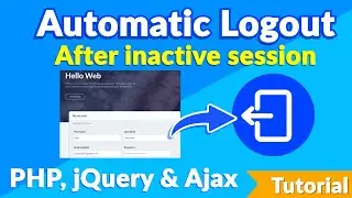 Tutorial -  Automatic Logout After inactive session | PHP, jQuery & Ajax