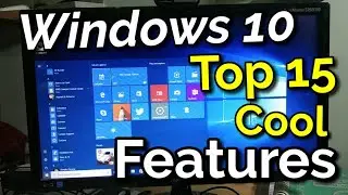 15 Cool Windows 10 Features you must Know | Hindi - हिंदी