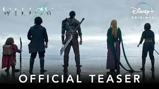 Willow | Official Teaser Trailer | Disney+