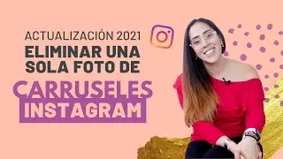 🔥 Actualización Instagram 2023 | ¿Cómo ELIMINAR UNA SOLA FOTO de un CARRUSEL?