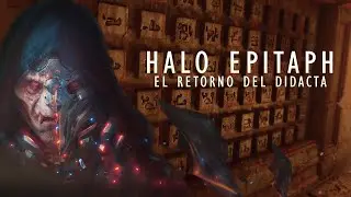 Halo: Epitaph | El Fin de la Historia del Didacta