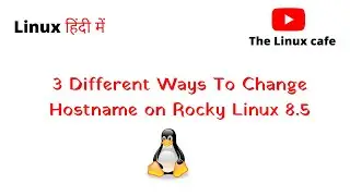 Ways To Change Hostname on Rocky Linux 8.5