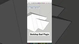 Sketchup Roof plugin 