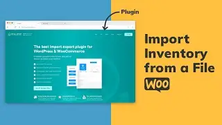 How to Import Inventory from a File - WooCommerce Tutorial