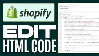 How To Edit Html Code In Shopify 2024 (Full Tutorial)