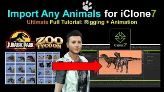 Import any Animals and Dinosaur into iClone (rigging and animation tutorial)