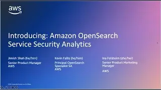 Introducing Security Analytics from Amazon OpenSearch Service | AWS Events