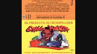 DL Presents: DJ Crossphader - The Basement Experience (Tape 2) (2000)