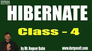 HIBERNATE Online Training ||  Class - 4 || by Nagoor Babu On 27-11-2018