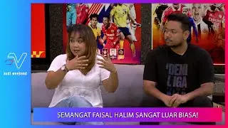 Semangat luar biasa dipamer Faisal Halim raih perhatian ramai | Nadi Weekend