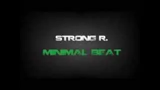 Strong R. - Minimal Beat (Original Mix)