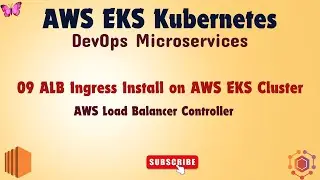 🔥 09 ALB Ingress Install on AWS EKS Cluster 🚀#aws #eks #ebs #kubernetes