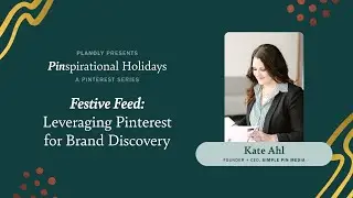 PLANOLY Presents: Leveraging Pinterest for Brand Discovery