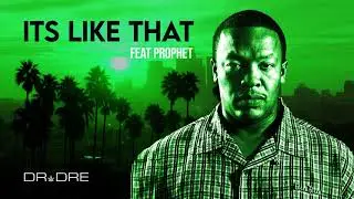 Dr Dre prod Prophet - Its Like That (Unreleased)