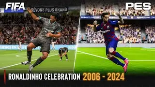 Ronaldinho Celebration FIFA vs PES | 2006 - 2024 |