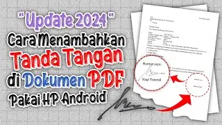 Cara Menambahkan Tanda Tangan di File PDF Pakai HP || Update 2024