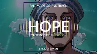 JoJolion - Hope ~ Music inspired by JoJo’s Bizarre Adventure (Fan-Made Soundtrack)