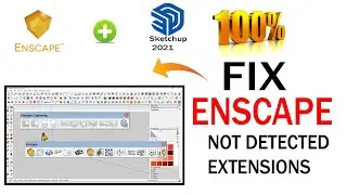 How to Fix Enscape Not showing on Sketchup | 100% Solution for Enscape Not showing in Sketchup 2021