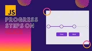 How to create Progress Steps | HTML CSS JS