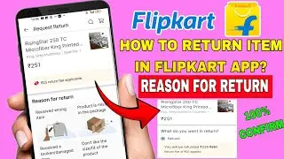 Reason for return in Flipkart app | Which is best reason for return option