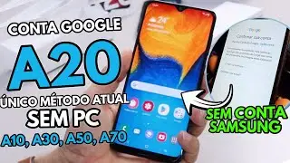 ●SEM PC! REMOVER CONTA GOOGLE SAMSUNG A20 | A10, A30, A50, A51, A70 | SEM CONTA SAMSUNG