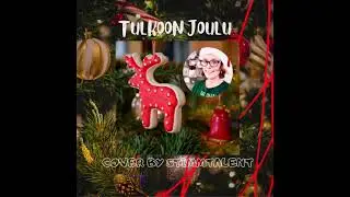 Tulkoon Joulu (Finnish Christmas Song) - Stimmtalent