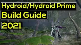 Warframe | Hydroid/Hydroid Prime Build Guide 2021